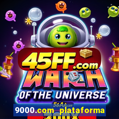 9000.com plataforma de jogos